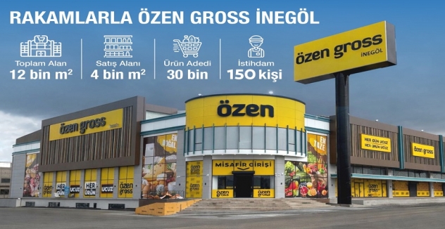 Özen Gross 5’inci Mağazasını  İnegöl’de Açıyor!