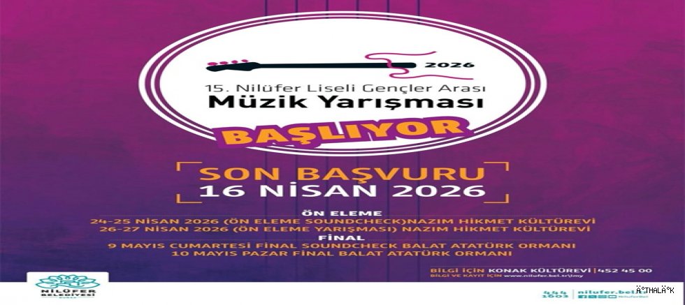 15. Nilüfer Liseli Gençler Arası Müzik Yarışması Başlıyor