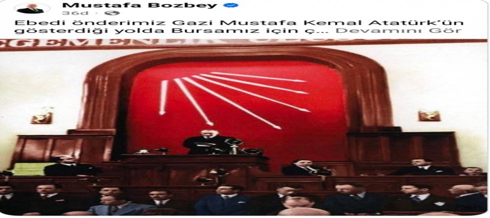 Başkan Bozbey'den Dedikodulara  Atatürk'ün CHP Kongresi Paylaşımı ile  Anlamlı Cevap