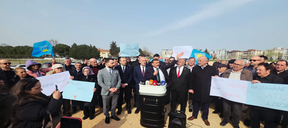 İYİ Parti Bursa’dan Hastane Arazisi Satışına Tepki: “Bursa’nın Geleceği Satılıyor”