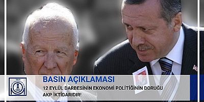 12 Eylül Darbesinin Ekonomi Politiğinin Doruğu AKP İktidarıdır!