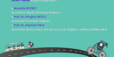 Bursa’da Geleceğin Ulaşım Modelleri Konuşulacak