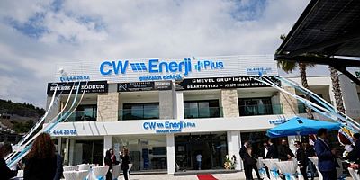 CW Enerji Plus Bayi Ağına Bodrum’u da Ekledi