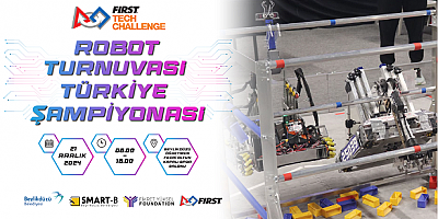  FIRST Tech Challenge Şampiyonası Beylikdüzü'nde