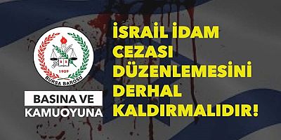 İsrail İdam Cezası Düzenlemesini Derhal Kaldırılmalıdır