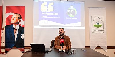 Osmangazi Belediyesi’nden Düşünce Dünyasına Işık Tutan Söyleşi 