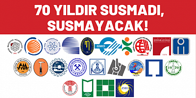 TMMOB ve Bağlı Odaları 70 Yıldır Susmadı, Susmayacak!